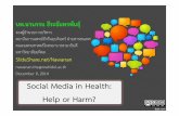 Social Media in Health: Help or Harm?