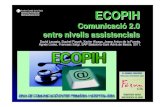 ECOPIH. Comunicació 2.0 Entre nivells assistencials.