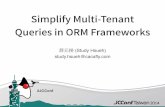Simplify Multi-Tenant Queries in ORM Frameworks