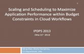 Scaling and scheduling to maximize application performance within budget constraints
