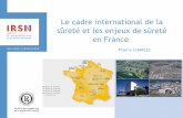 Le cadre international de la sûreté et les enjeux de sûreté en France
