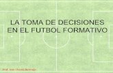 La toma de decisiones en el fútbol
