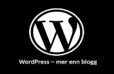 WordPress, mer enn blogg