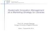 Διαχείριση καινοτομίας και μάρκετινγκ στις βιβλιοθήκες [Innovation Management and Marketing in Libraries]