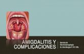 Amigdalitis y complicaciones