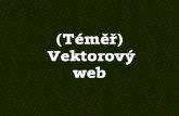 (Téměř) Vektorový web