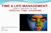 Time & Life Management: The African Time Sydrome