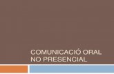 Presentacio comunicacio oral_no_presencial