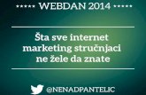 Šta sve Internet marketing stručnjaci ne žele da znate, WebDan konferencija, Bor 2014