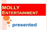 Molly entertainment