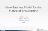 New business model for the future of broadcasting