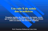 Um Raio X da Saúde dos Brasileiros