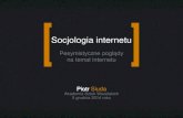 Socjologia internetu – pesymistyczne poglądy na temat internetu