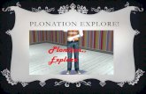 Plonation explore!
