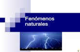 FenóMenos Naturales 2