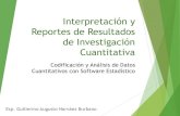 Interpretacion y Reportes de Resultados de Estadística Descriptiva