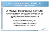 A Magyar Elektronikus Könyvtár kiterjesztett gyűjteményének és gyűjtésének bemutatása