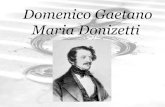 Domenico Gaetano Maria Donizetti
