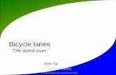 Bicycle lanes, The world over