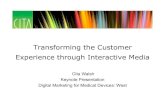 Tranforming the Customer Experience through Interactive Media
