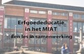 Erfgoededucatie in het MIAT: een les in samenwerking (Eline Chalmet & Lieve Van Schoors)