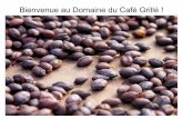 Domaine Café grillé