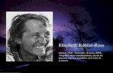 Elisabeth kübler ross después de la muerte