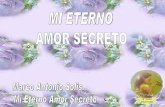 Mi  Eterno  Amor  Secreto..