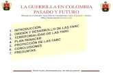 FARC-EP Guerrilla en colombia pasado y fututo