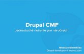 CMF Drupal 8 - jednoduché riešenie pre náročných