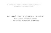 Bilingüismo y lengua común