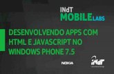 Raymundo ferreira   desenvolvendo apps com html e java script no windows phone 7.5