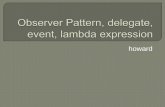 Observer pattern, delegate, event, lambda expression