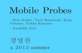 (발제) Mobile Probes : NordiCHI2004-Sami Hulkko / 정영찬 x2013 summer