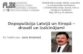 Depopulācija Latvijā un Eiropā - draudi un izaicinājumi