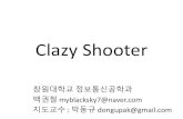 Clazy shooter slide