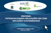 4 - GIS Day - OncoGIS (Talita Stael - Tecgeo)
