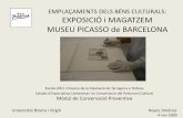 Emplaçaments dels béns culturals: exposició i magatzem Museu Picasso de Barcelona