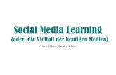 Social Media Learning (oder: die Vielfalt heutiger Medien)