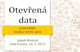 Jakub Mráček: Otevřená data - kam kráčí world wide web?