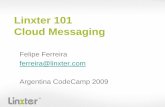 [Code Camp 2009] Cloud Messaging (Felipe Ferreira)