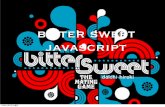 Bitter Sweet Javascript