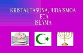 Kristautasuna, judaismoa eta islama