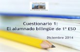 Cuestionario1 Alumnado Bilingüe dic_2014