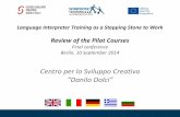 Review of the Pilot Courses