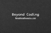 Beyond coding