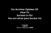 2010 yet another opinion of how to survive in FJU