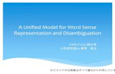 A Unified Model for Word Sense Representation and Disambiguation