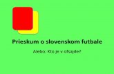 Prieskum o slovenskom futbale - Slovan