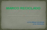 Marco reciclado